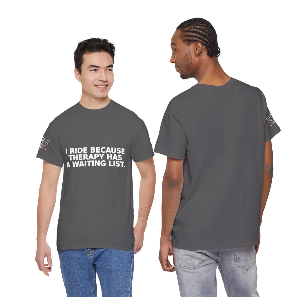 Sarcastic Veteran Biker Tee | I Ride Because Therapy Has a Waiting List (100% Cotton)